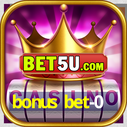 bonus bet